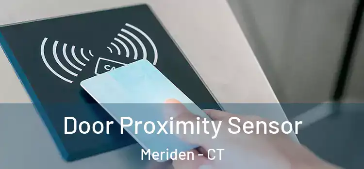 Door Proximity Sensor Meriden - CT
