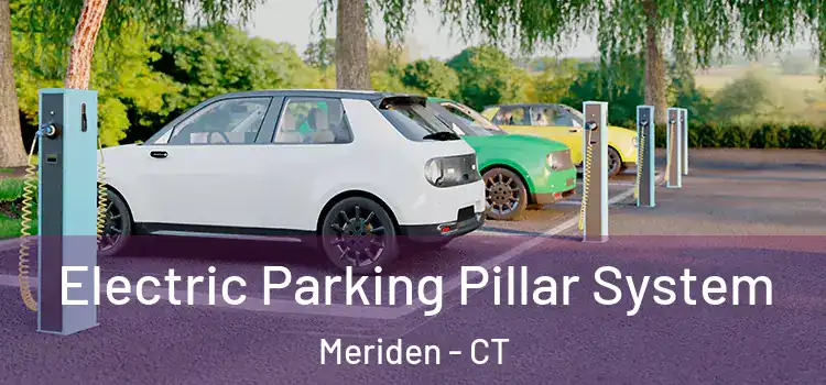Electric Parking Pillar System Meriden - CT